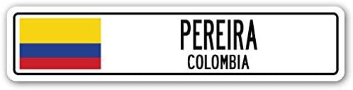 Pereira, Colombia Street Sign Decal Colombian Flag City Country Road Wall Gift 8" Sticker Decal