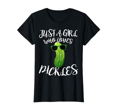 Just A Girl Who Loves Pickles Women’s T-Shirt – Fun Gift Idea
