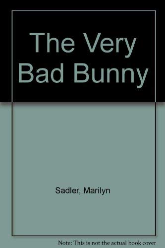 The Very Bad Bunny 0394968611 Book Cover