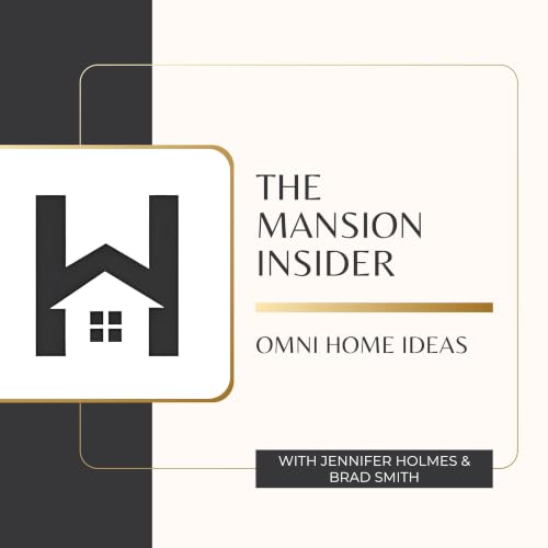 『The Mansion Insider by Omni Home Ideas』のカバーアート