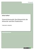  Unterrichtsstunde: Die Körperteile der Schnecke und ihre Funktionen: Unbenotete Lehrprobe