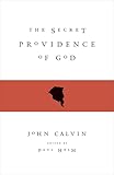The Secret Providence of God