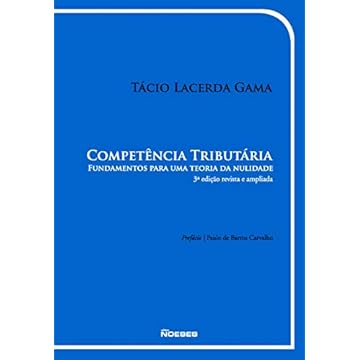 Capa do livro Competência Tributária: Fundamentos Para Uma Teoria Da Nulidade