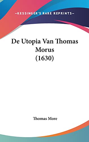 De Utopia Van Thomas Morus (1630) (Chinese and Dutch Edition)