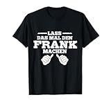 Lustige Männer Sprüche mit Vornamen und Spitznamen