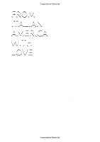 FROM ITALIAN-AMERICA WITH LOVE: 200 Authentic Italian Recipes from Famous Italian Restaurant Chefs -- and More! 0942605012 Book Cover