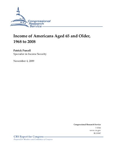 Income of Americans Aged 65 and Older, 1968 to 2008 (English Edition)