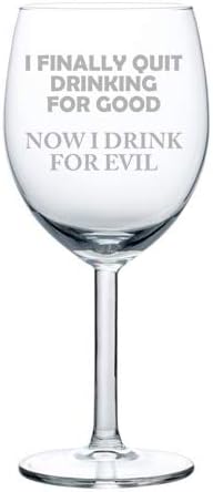Miniatura 3 de Copa de vino I Finally Dejé de Beber For Good Now I Drink For Evil Funny (17 oz sin tallo)