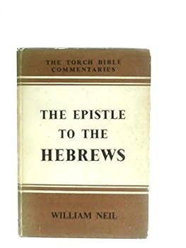 Hardcover The Epistles To The Hebrews Book