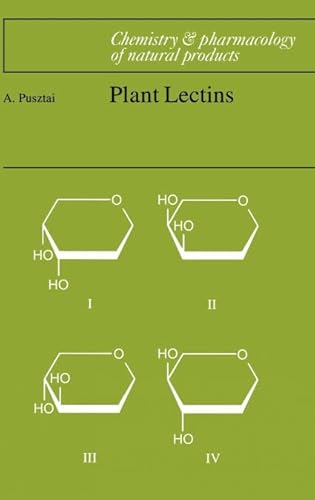 Plant Lectins (Chemistry and Pharmacology of Natural Products)