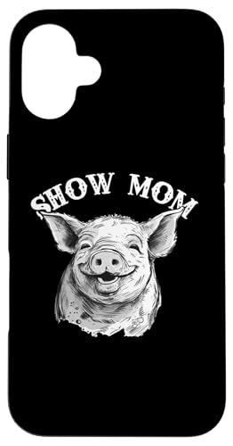 Show Mom Cute Show Pig Lover �X�}�z�P�[�X iPhone 16 Plus �p