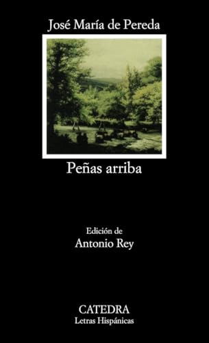 Peñas arriba: 259 (Letras Hispánicas)