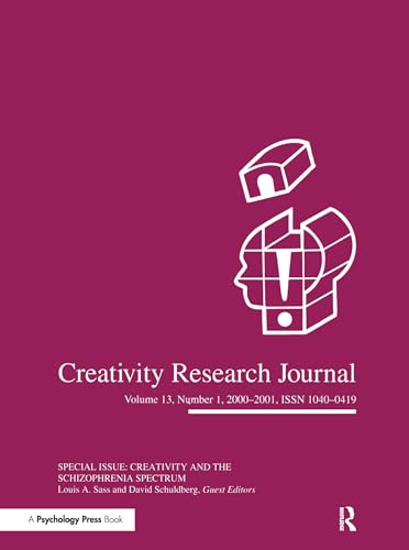 Creativity in the Schizophrenia Spectrum: A Special Issue of the creativity Research Journal