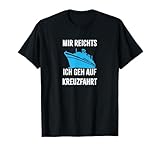 Mir Reichts Ich Geh Auf Kreuzfahrt Schiff