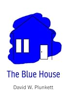 The Blue House B0D5H6KFVP Book Cover