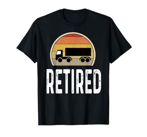 Semi Truck Driver Retired Operator Retirement Senior Citizen T-Shirt