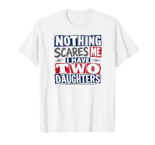 Nothing Scares Me, I Have Two Daughters for Light T�V���c