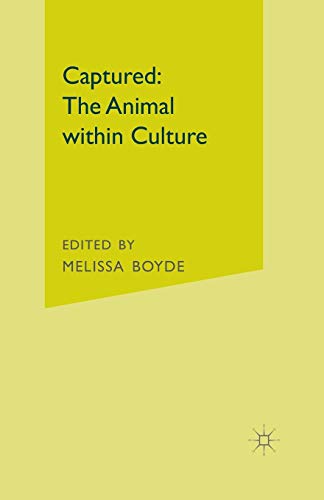 Captured: The Animal within Culture