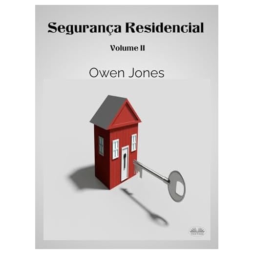 Segurança Residencial: Volume 2