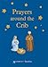 Prayers around the Crib