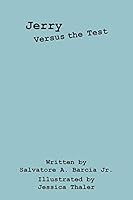 Jerry Versus the Test 1478749881 Book Cover