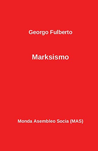 Marksismo (Mas-Libro) (Esperanto Edition)