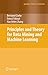 Principles and Theory for Data Mining and Machine Learning (Springer Series in Statistics)