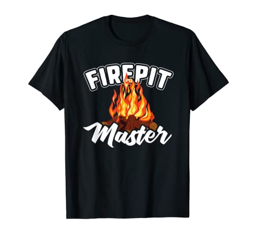 Funny Firepit T-shirt Fire Pit