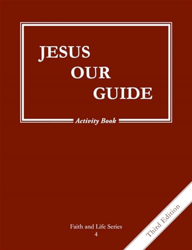 Jesus Our Guide: Activity Grade 4 (Faith & Life)