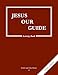 Jesus Our Guide: Activity Grade 4 (Faith & Life)