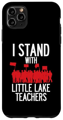 Little Lake Teacher Strike Protest Union �T���^�t�F�X�v�����O�X LA �X�}�z�P�[�X iPhone 11 Pro Max �p