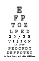 20/20 Vision in 2020: Seeing Clearly to Lead Your Organization in the New Year 1072034786 Book Cover