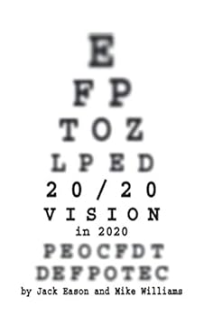 Paperback 20/20 Vision in 2020: Seeing Clearly to Lead Your Organization in the New Year Book