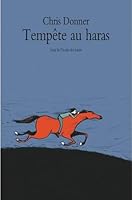 Tempête au Haras (Hors collection) 2211235697 Book Cover