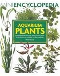 Mini Encyclopedia of Aquarium Plants Paperback โ 1 July 2011