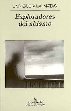 Exploradores del abismo: 417 (Narrativas hispánicas)