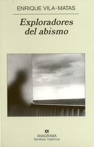 Exploradores del abismo: 417 (Narrativas hispánicas)