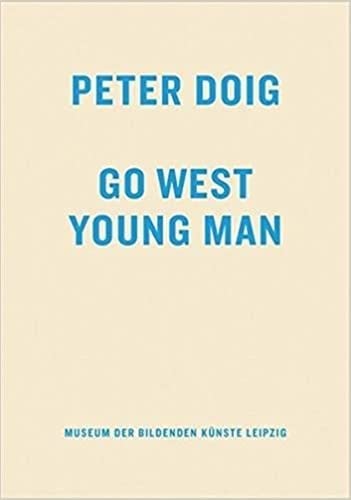 Peter Doig: Go West Young Man