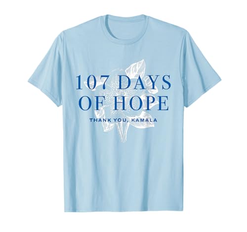 107 Days of Hope Thank You Kamala 107 Days Kamala Harris T-Shirt