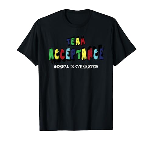 Team Acceptance Normal is Overrated Funny Autism Awareness T�V���c