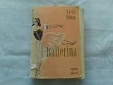 Ballerina. Traduit de l'américain. Librairie Stock. 1958. (Littérature américaine)