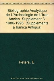 Bibliographie Analytique de l'Archeologie de l'Iran Ancien. Supplement 3: 1986-1995.