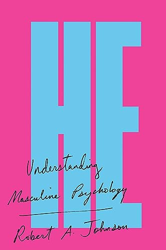 He: Understanding Masculine Psychology 0060963964 Book Cover