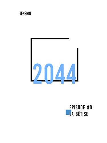 Télécharger 2044 - EPISODE 01 Livre PDF Gratuit