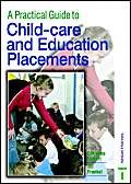A Practical Guide to Childcare and Education Placements : Buy Online at ...