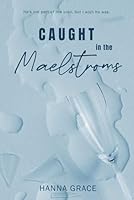 Caught In The Maelstroms B0CS39RTP3 Book Cover