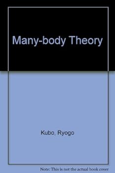Hardcover Many-Body Theory - Part I: 1965 Tokyo Summer Lectures in Theoretical Physics Book