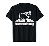 Schweine-Flüsterer Schwein Landwirt Geschenk Schweine-Bauer T-Shirt