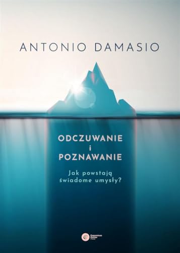 Odczuwanie i poznawanie. Jak powstaja swiadome ... [Polish] 8378866157 Book Cover