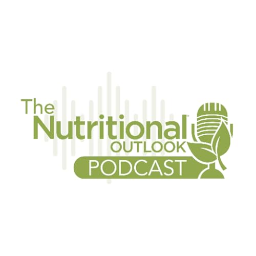Episode 42: Nutritional Outlook's Ingredients to Watch in 2026